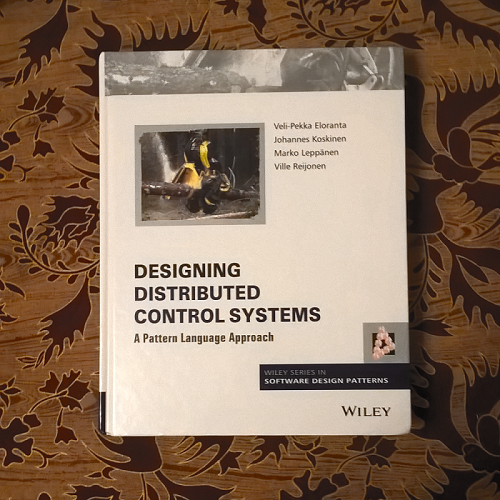 A book review of Designing Distributed Control Systems - A Pattern Language Approach